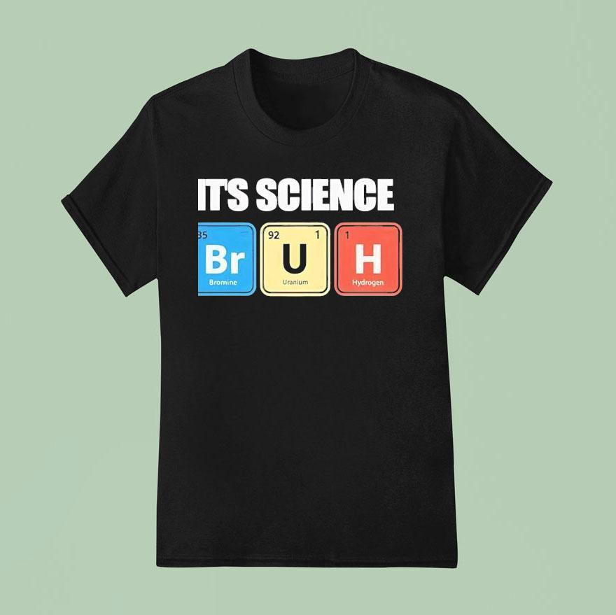 It S Science Humor Chemistry Enthusias T Shirt