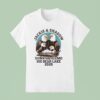Jackie And Shadow Sunny And Gizmo Big Bear Lake T Shirt
