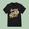 Jacob Misiorowski Swing And A Miz Milwaukee Brewers Baseball T Shirt