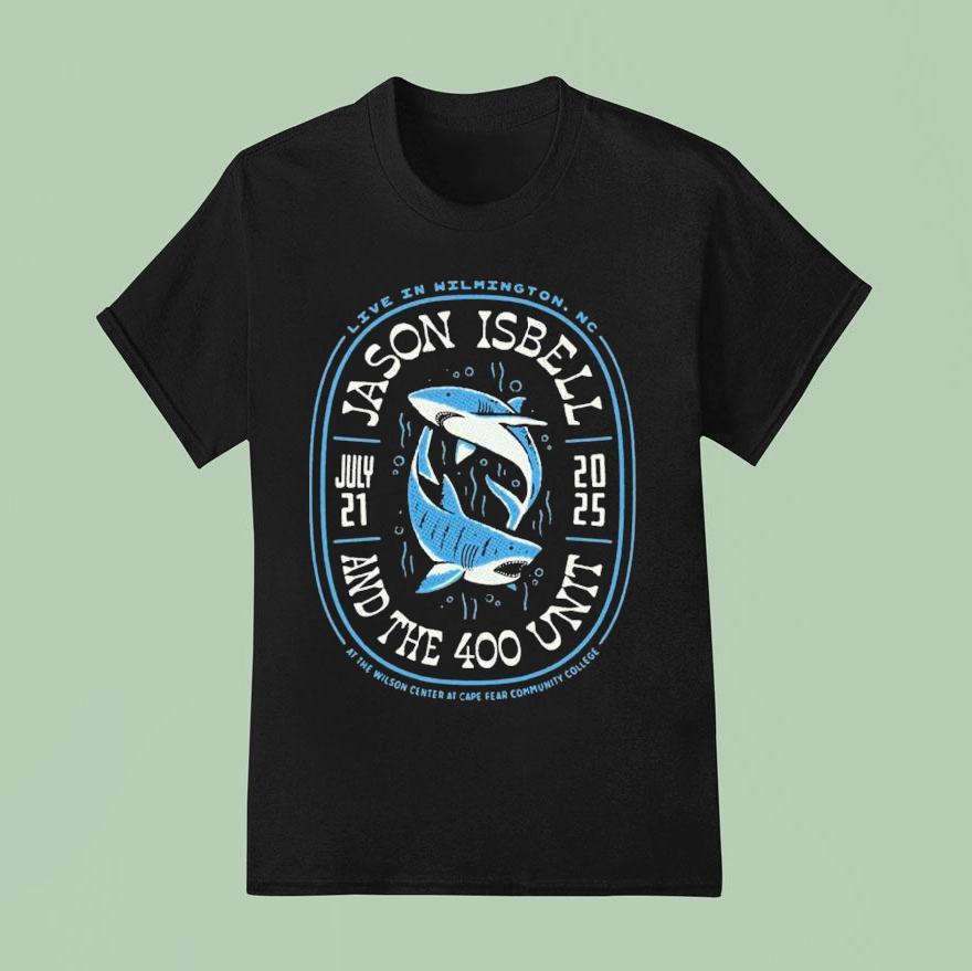 Jason Isbell And The Unit Event Wilmington Nc Sharks T Shirt