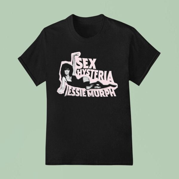 Jessie Murph Sex Hysteria Cutou T Shirt