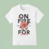 Jesus Loves You On Fire T Shirt