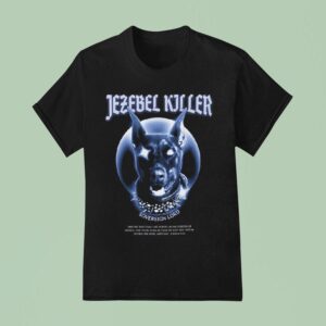 Jezebel Killer T Shirt