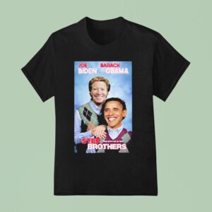 Joe Biden And Barack Obama Step Brothers T Shirt