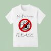 Joeyy No Pictures Please T Shirt