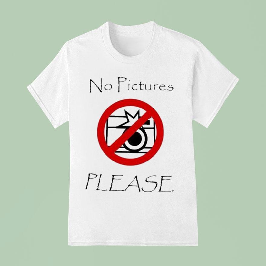 Joeyy No Pictures Please T Shirt