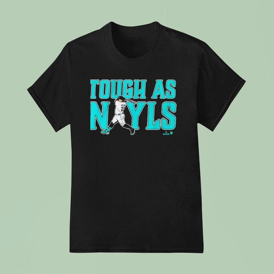 Josh Naylor Tough As Nayls Seattle T Shirt
