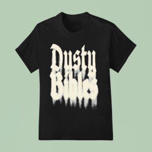 Josiah Queen Dusty Bibles T Shirt