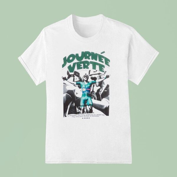 Journee Verte My Teammates They Really Guided Me In A Perfect Way T Shirt