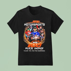 Jr Motorsports Nxs Wins Thank You For The Memories T Shirt