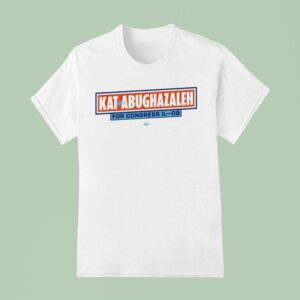 Kat Abughazaleh For Congress Illinois Multi Logo T Shirt