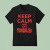 Keep Calm And Say Tranquilo T Shirt
