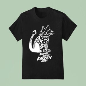 Kerstin Ott Nachts Sind Alle Katzen Grau Ca T Shirt