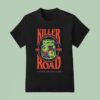 Killer On The Road The Babysitter Lives Stephen Graham Jones T Shirt