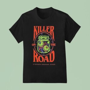 Killer On The Road The Babysitter Lives Stephen Graham Jones T Shirt