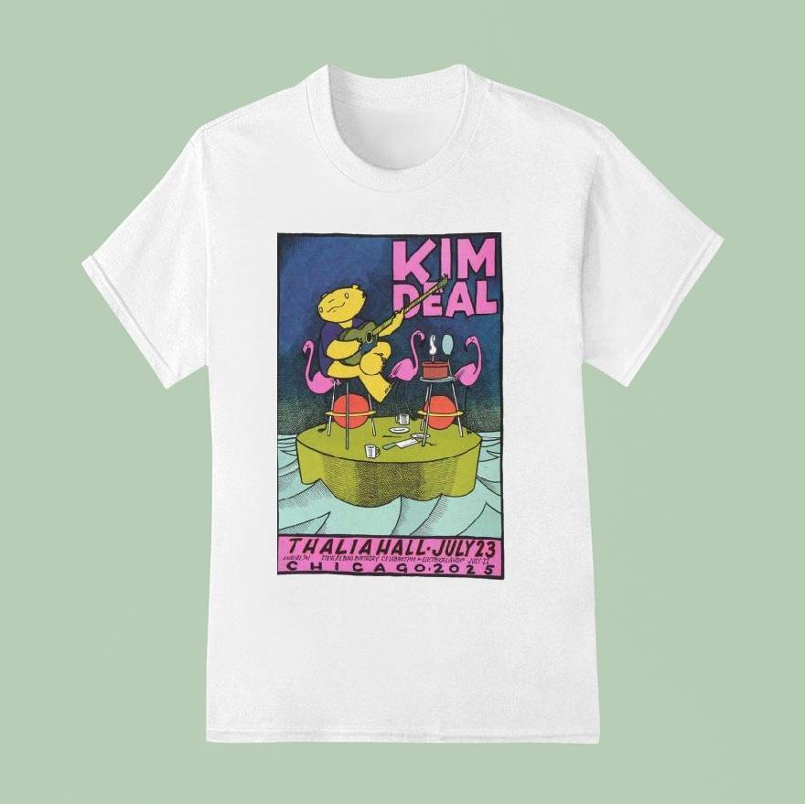 Kim Deal July Chicago Il T Shirt