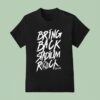Kissin Dynamite Bring Back Stadium Rock T Shirt