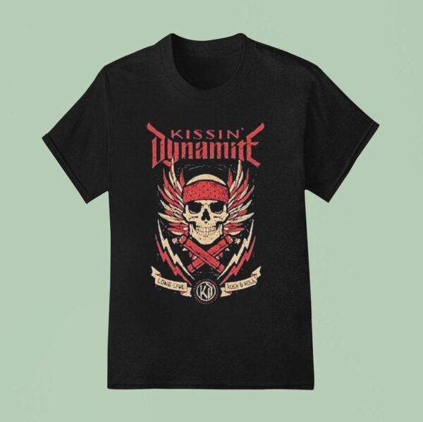 Kissin Dynamite Long Live Rock N Roll Skull T Shirt