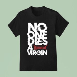 Kissin Dynamite No One Dies Virgin T Shirt