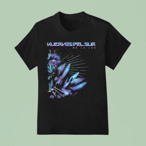Kuervos Del Sur Of Light De La Luz T Shirt