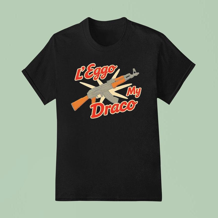 L Eggo My Draco T Shirt