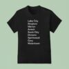 Lake City Bingham Marion Arnett Scott City Dickens Spiritwood Gary Watertown T Shirt