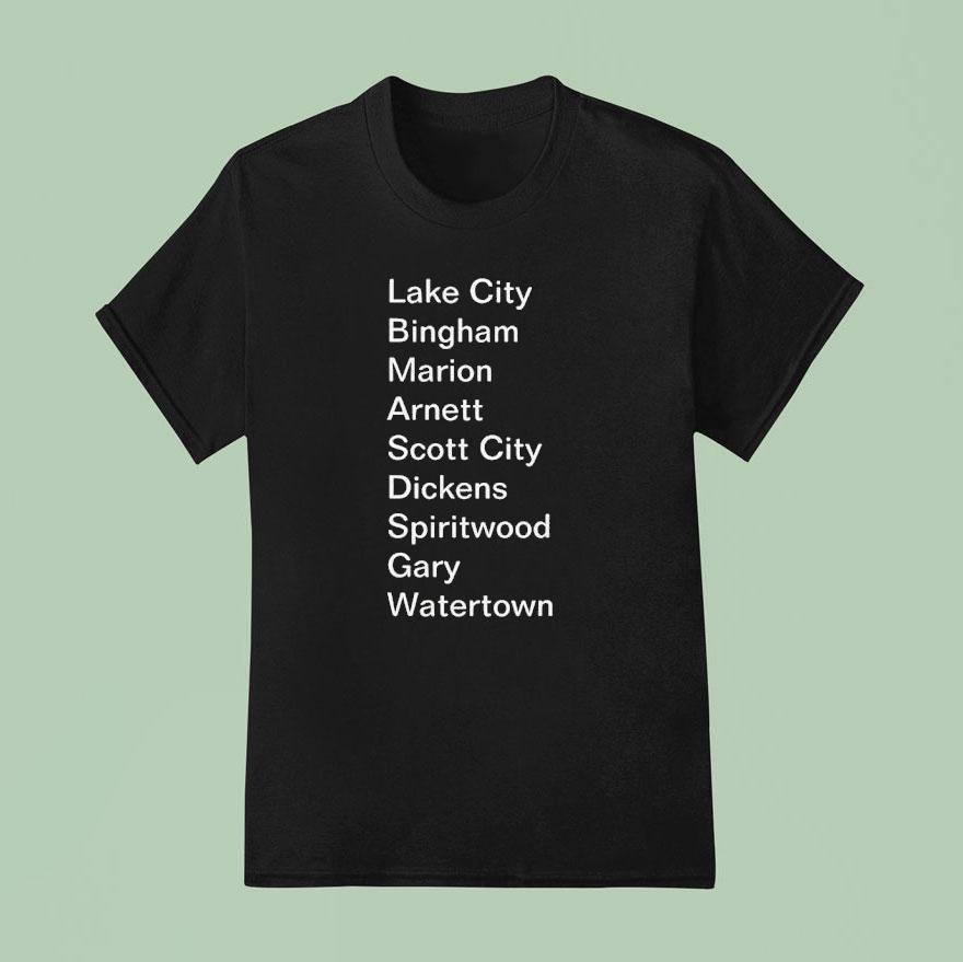 Lake City Bingham Marion Arnett Scott City Dickens Spiritwood Gary Watertown T Shirt