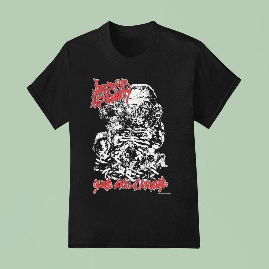 Last Days Of Humanity Gore And Carnage T Shirt