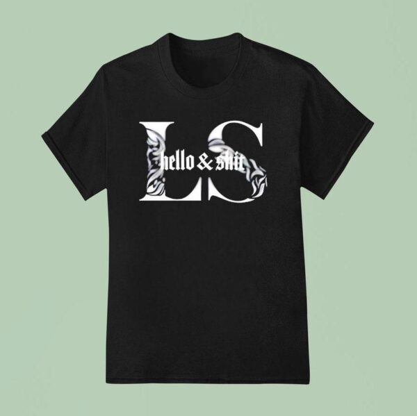 Leo Skepi Collection Hello And Shi T Shirt