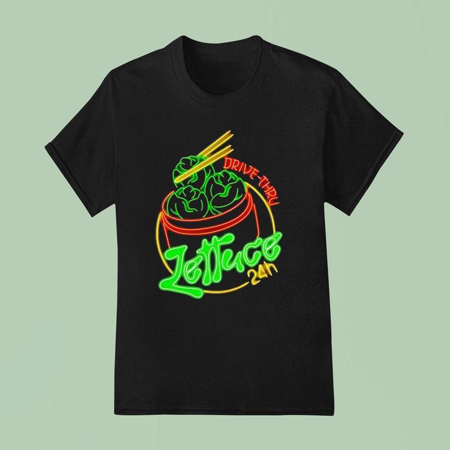 Lettuce Hour Drive Thru T Shirt