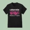 Linkin Park From Zero World Tour Venue In Clisson France At Hellfest On June T Shirt