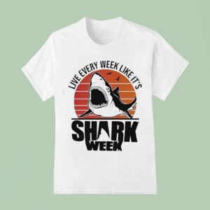 Live Every Week Like It S Shark Week Vintage T Shirt