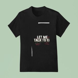 Los Angeles Knight Let Me Talk To Ya Yeah Yeah Yeah T Shirt