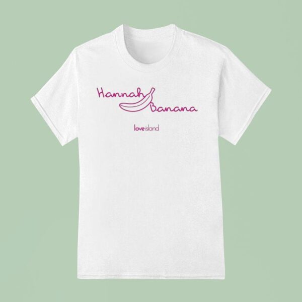 Love Island Hannah Banana T Shirt