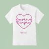 Love Island Sensitive Gangsta Hear T Shirt