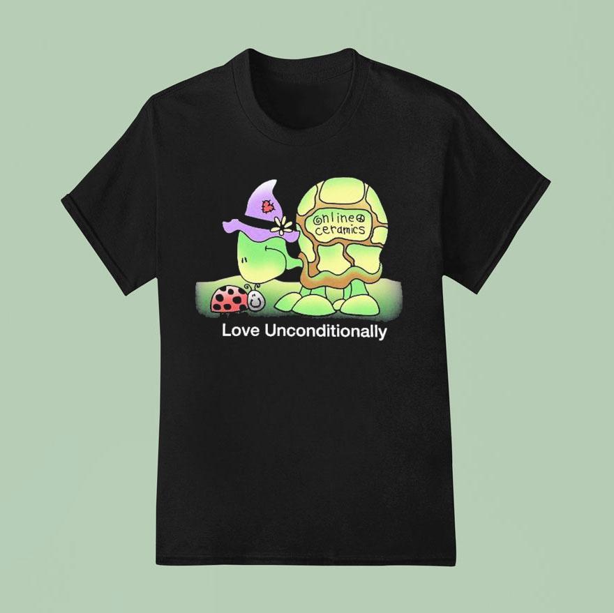 Love Unconditionally Online Ceramics Turtle T Shirt