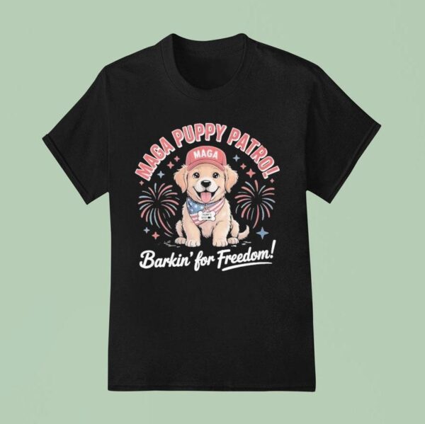 Maga Puppy Patro Barkin For Freedom Dog T Shirt