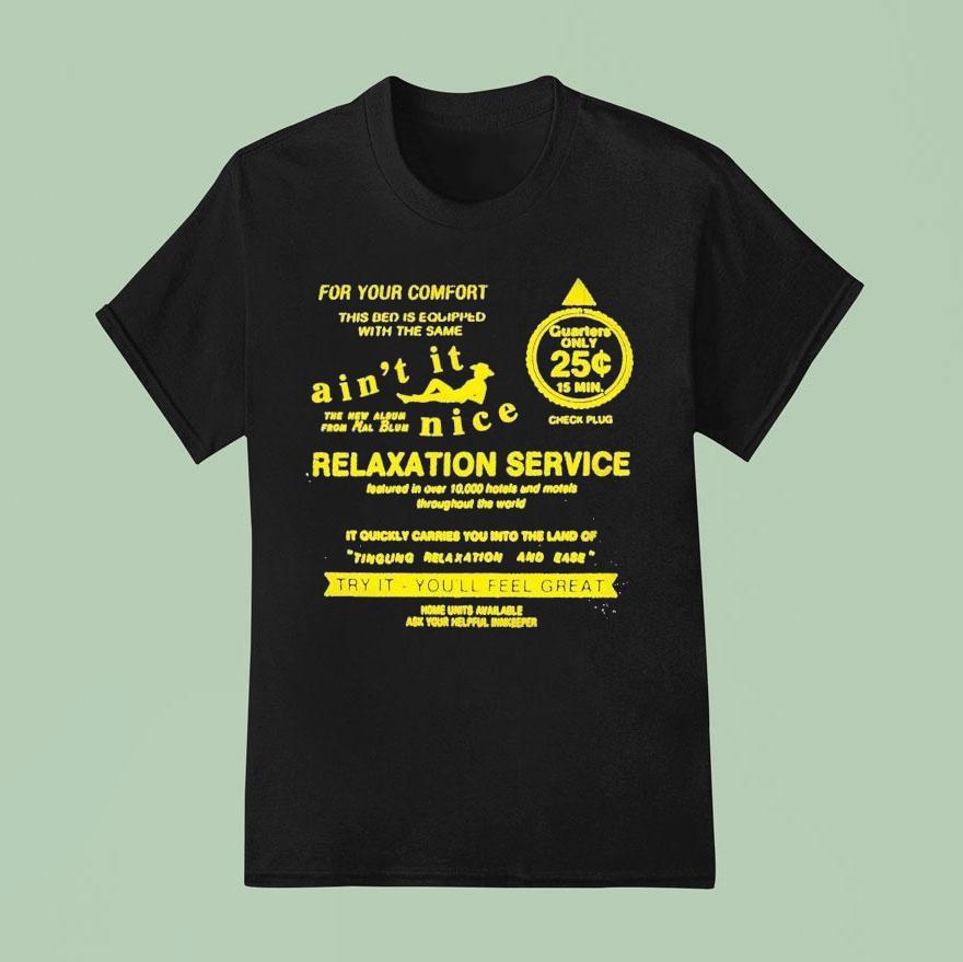 Mal Blum Relaxation Service Try It You Ll Feel Great Magic Fingers T Shirt