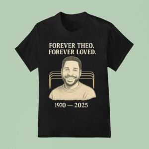 Malcolm Jamal Forever Theo Forever Loved T Shirt