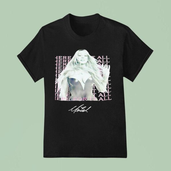 Mariah Carey Here For It All Signature T Shirt