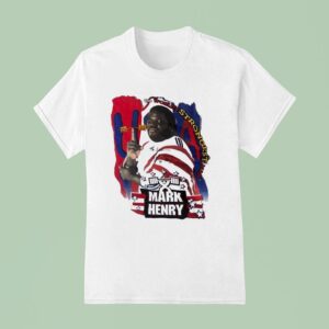 Mark Henry The World S Strongest Man Usa T Shirt