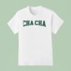 Matcha Cha Cha Collegiate T Shirt