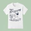 Milwaukee Brewers Major League Baseball National League Since T Shirt