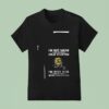 Minion I M Not Mean Or Cold Hearted I M Just Sick Of Being Fuked Over T Shirt