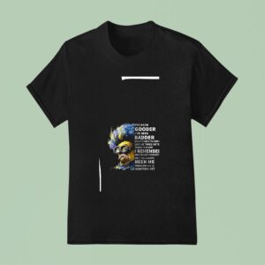 Minion I Ve Been Gooder I Ve Been Badder Hany Times Thinner Lots Of Times Fatter There S Stuff T Shirt