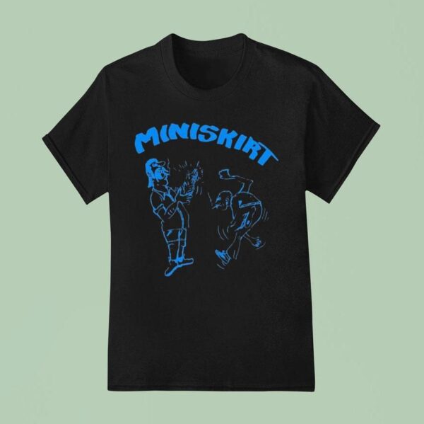 Miniskirt Encouraging Something T Shirt