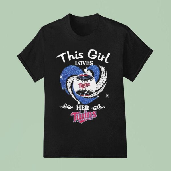 Minnesota Twins This Girl Loves Her Diamond Hear T Shirt