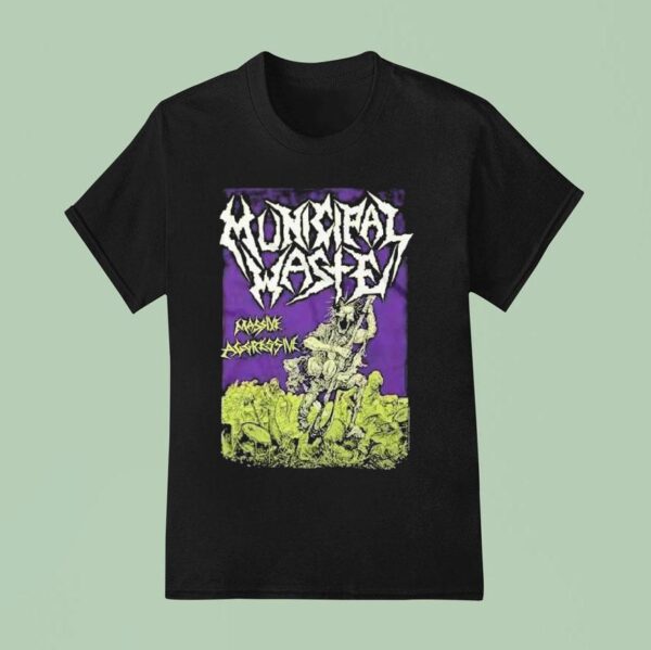 Municipal Waste Massive Aggressive T Shirt