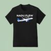 Nadu Flew United State Plane T Shirt