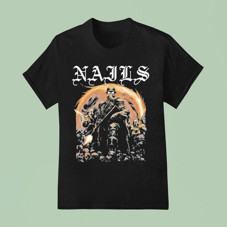 Nails Flamethrower T Shirt